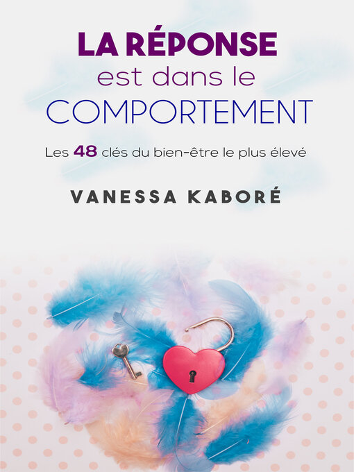 Title details for La réponse est dans le comportement by Vanessa Kaboré - Available